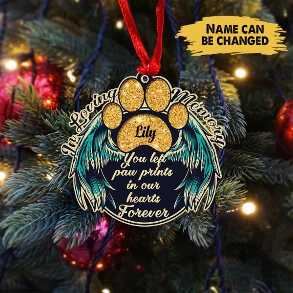 In loving Memory, You Left Paw Prints In Our Hearts Forever - Personalized Wooden Ornament