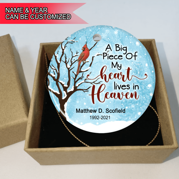 A Big Piece Of My Heart Lives In Heaven - Personalized Christmas Ornament