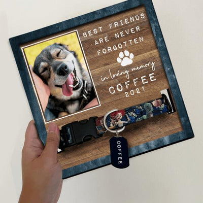 Best Friend Are Never Forgotten, Personalized Pet Memorial Sign, Unique Gift For Pet Loss