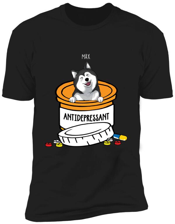 Antidespressant - Personalized T-shirt