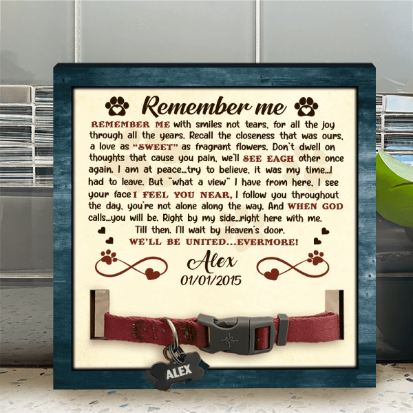 Remember Me, I&#39;ll Wait By A Heaven&#39;s Door, Personalized Memorial Sign, Gift For Pet Loss