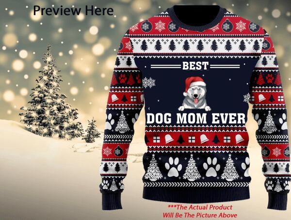 Best Dog Mom Ever Wool Sweater For Dog Lovers - Unique Gift Idea