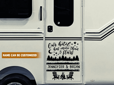 Our Hotel Has More Than 5 Stars - Personalized Camping Decal