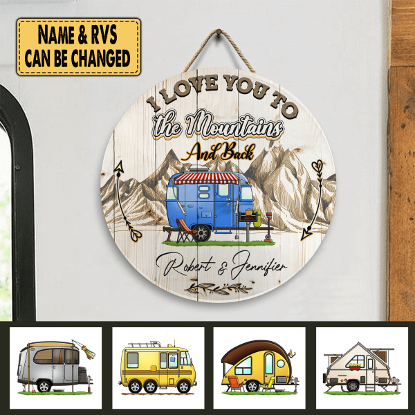 I Love You To The Moutains And Back - Wood Round Door Sign