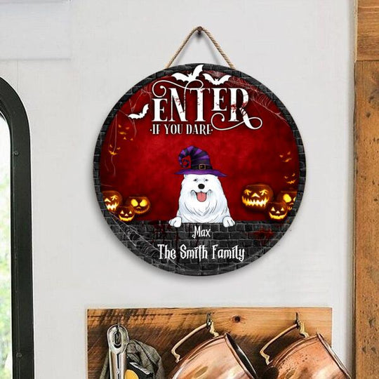 Enter If You Dare, Personalized Dog Halloween - Personalized Wooden Doorsign