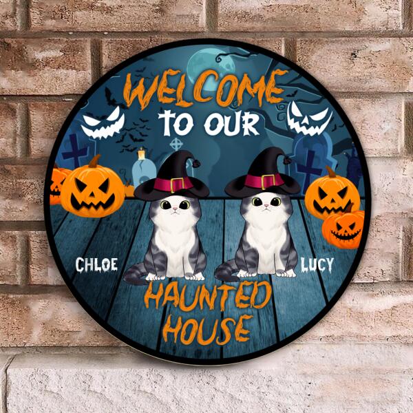 Welcome To Our Haunted House - Personalized Round Door Sign