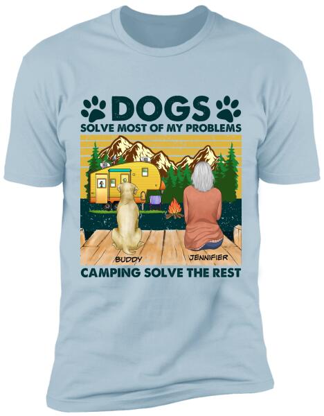 Dogs Solve Most Of My Problems - Personalized T-Shirt