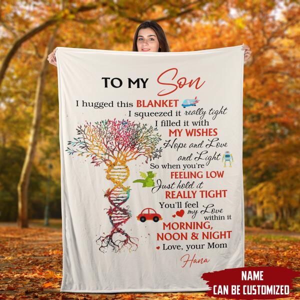 To my son, I hugged this blanket - Personalized Blanket