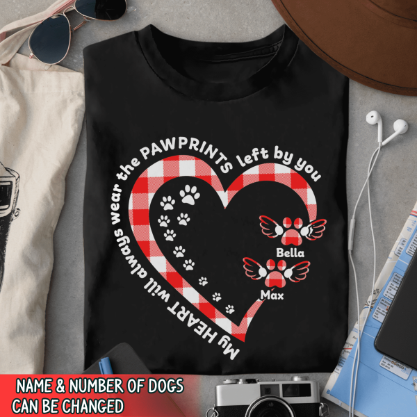 My Heart Will Always Wear The Pawprints Left By You - Personalized T-shirt