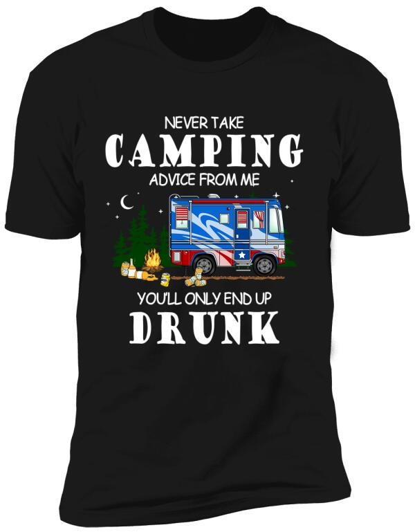 Never Take Camping Advice From Me - Personalized T-Shirt