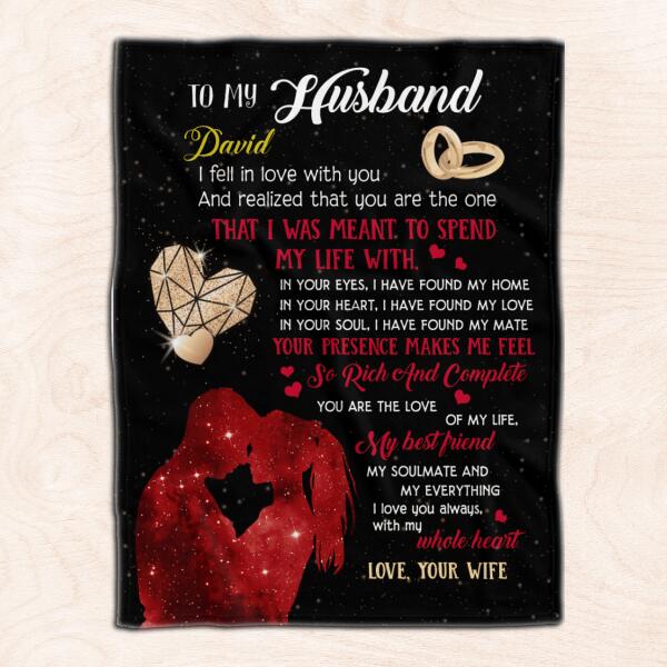 To my husband, I Fell In Love With You - Personalized  Blanket