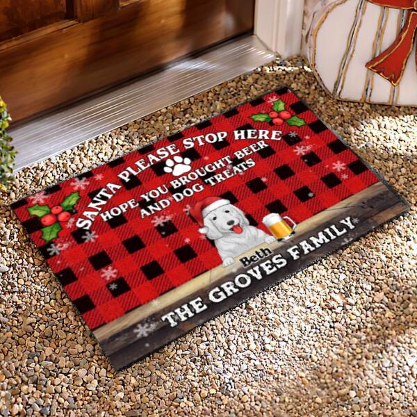 Santa Please Stop Here Hope You Brought Beer And Dog Treats - Personalized Doormat