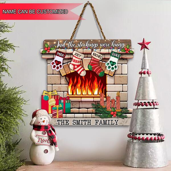 And The Stockings Were Hungs Personalized Wood Sign