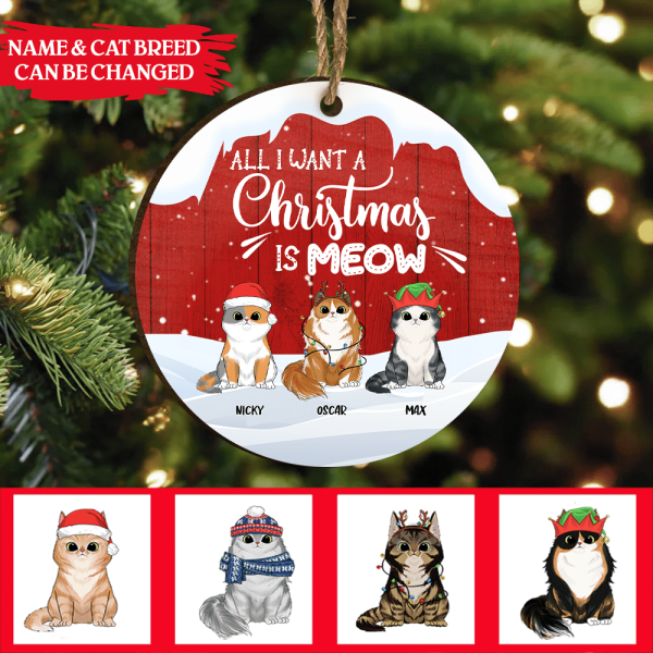 All I Want For Christmas Is Meow Personalized Wooden Print Ornament
