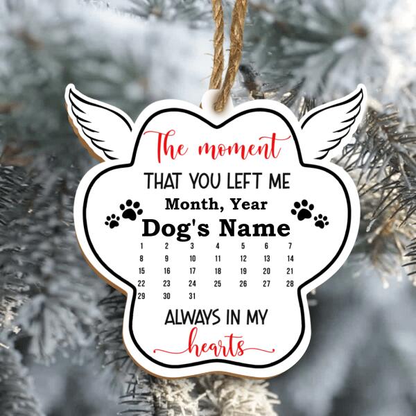 The Moment That You Left Me Always In Our Hearts - Personalized Ornament