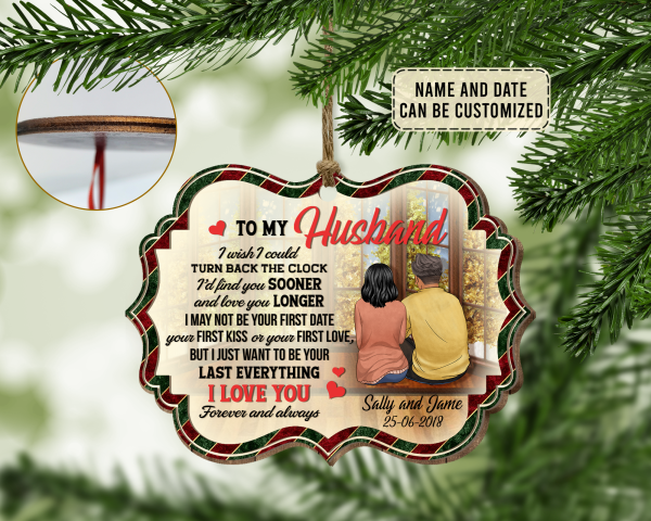 To My Husband, I Love You Forever And Always Christmas Wooden Ornament Custom Shape