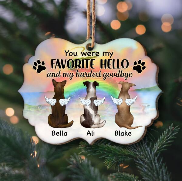 You Were My Favorite Hello And My Hardest Goodbye, Personalized Wood Ornament, Custom Shape Christmas Ornament