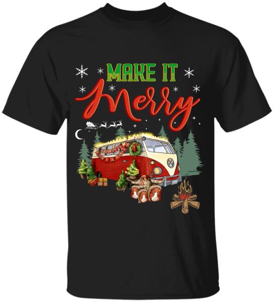 Make It Merry, Personalized Christmas T-shirt For Campers