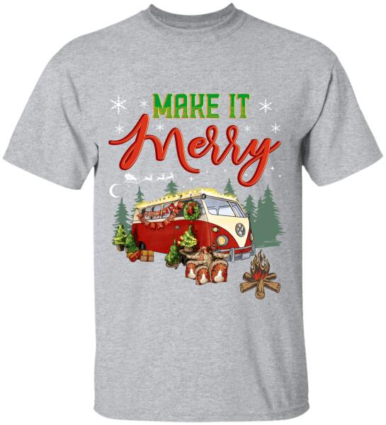 Make It Merry, Personalized Christmas T-shirt For Campers