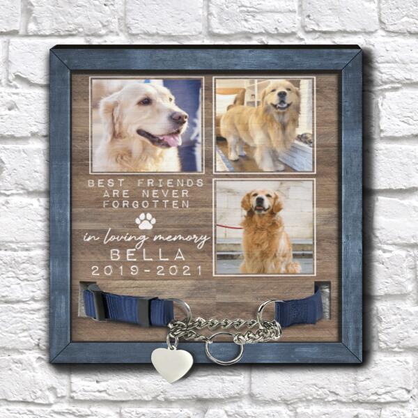 Best Friend Are Never Forgotten In Loving Memory, Personalized Pet Loss Memorial Sign, Custom Photo Sign