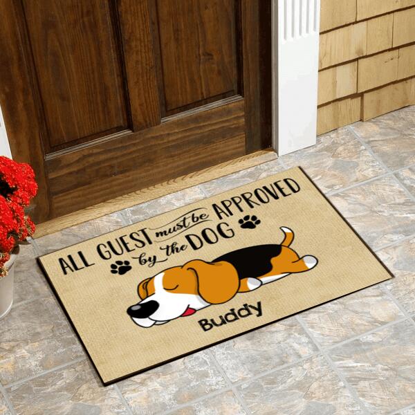All Guests Must Be Approved By The Dog - Personalized Doormat