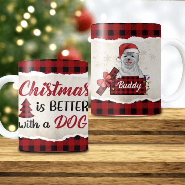 Christmas is better with a dog - Personalized Mug