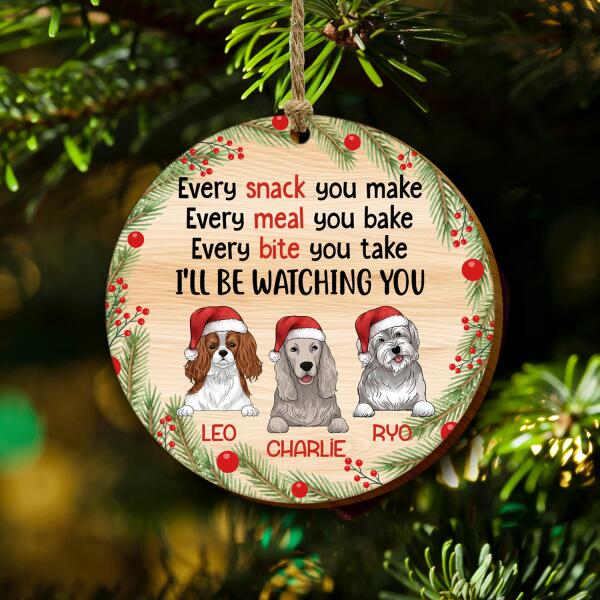 Every Snack You Make, Every Meal You Bake Wooden Print Ornament