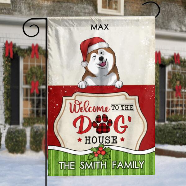 Personalized Gift For Dog Lovers, Welcome To The Dog House - Garden Flag