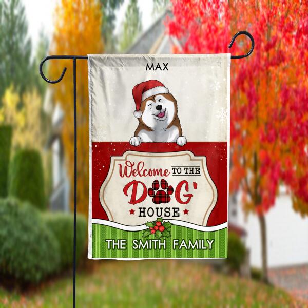 Personalized Gift For Dog Lovers, Welcome To The Dog House - Garden Flag