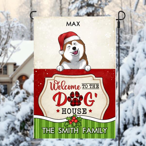 Personalized Gift For Dog Lovers, Welcome To The Dog House - Garden Flag