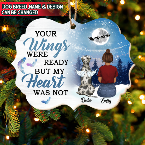 Personalized Memorial Dog Lovers, Your Wings Were Ready But My Heart Was Not - Ornament