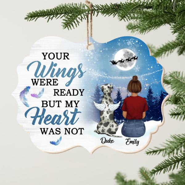 Personalized Memorial Dog Lovers, Your Wings Were Ready But My Heart Was Not - Ornament