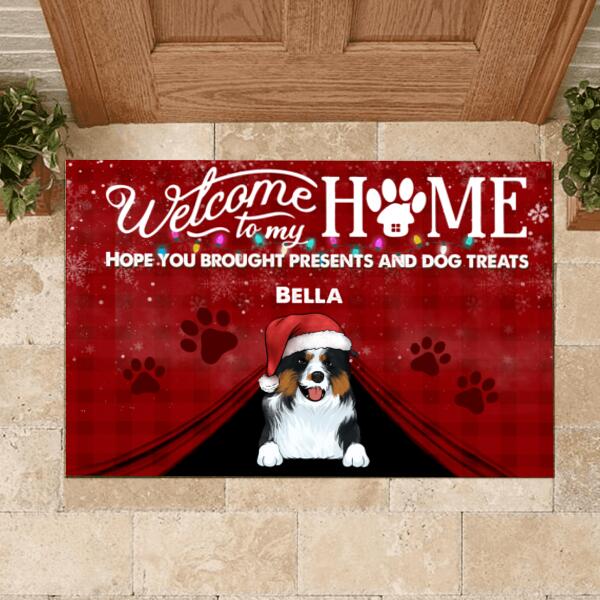 Welcome To Our Home Hope You Brought Presents And Dog Treats Doormat