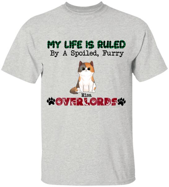 My Life  is  Ruled By A Spoiled Furry Overlord - Personalized T-shirt, Sweatshirt