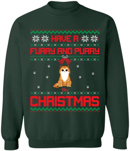 Have A Furry and Purry Christmas - Personalized Sweatshirt, T-shirt