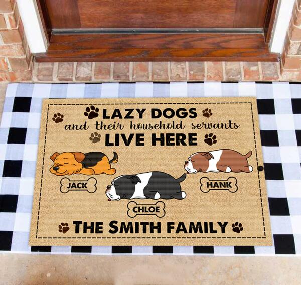 Lazy Dogs And Their Household Servants Live Here Personalized Doormat