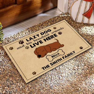 Lazy Dogs And Their Household Servants Live Here Personalized Doormat