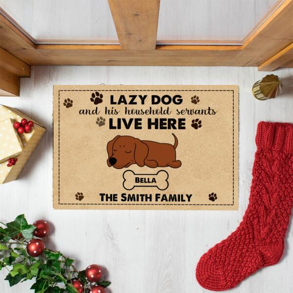 Lazy Dogs And Their Household Servants Live Here Personalized Doormat