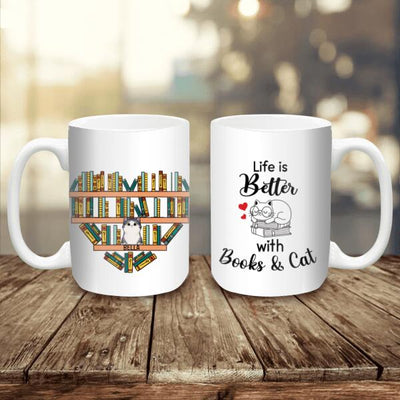 Life Is Better With Books And Cats Mug, Gift For Cat Lovers