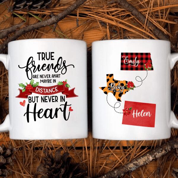 True Friends Are Never Apart, Friendship Long Distance Personalized Mug
