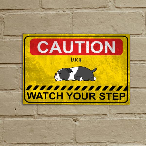 Caution! Watch Your Step Personalized Sleep Dog Metal Sign