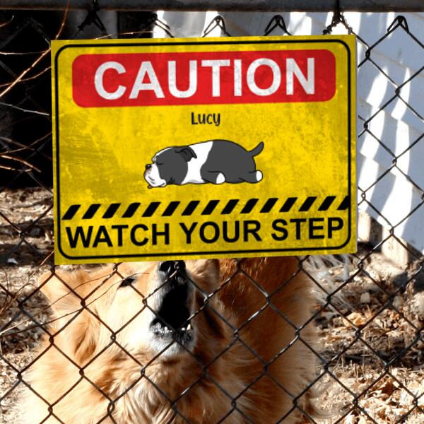 Caution! Watch Your Step Personalized Sleep Dog Metal Sign