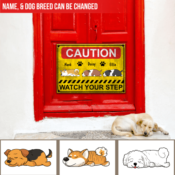 Caution! Watch Your Step Personalized Sleep Dog Metal Sign