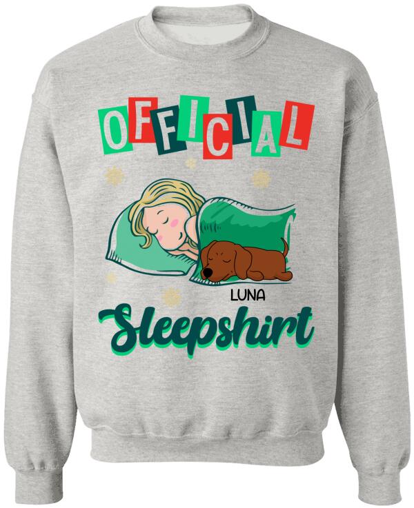 Official Sleepshirt, Dog Lovers, Personalized T-shirt, Sweatshirt