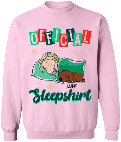 Official Sleepshirt, Dog Lovers, Personalized T-shirt, Sweatshirt