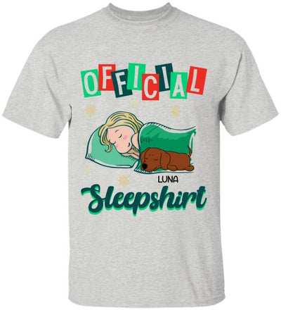 Official Sleepshirt, Dog Lovers, Personalized T-shirt, Sweatshirt