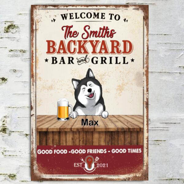 Welcome To Backyard Bar And Grill, Personalized Metal Sign For Dog Lovers