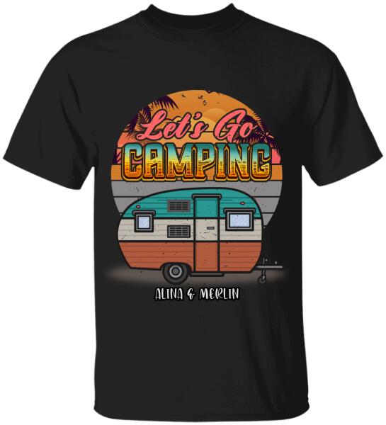 Let's Go Camping, For Camping Lovers, Personalized T-shirt