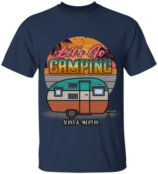 Let's Go Camping, For Camping Lovers, Personalized T-shirt