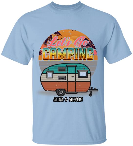 Let's Go Camping, For Camping Lovers, Personalized T-shirt